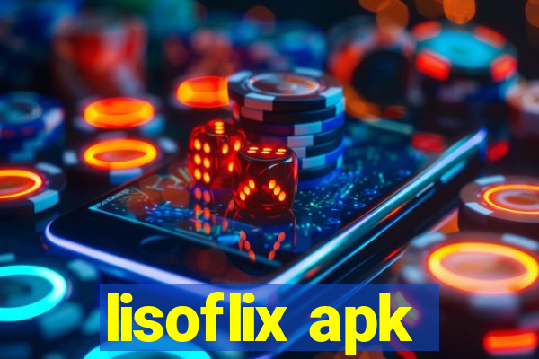 lisoflix apk